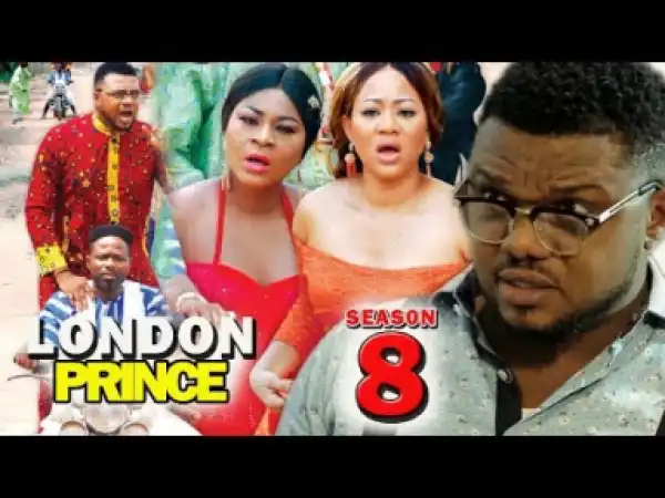 LONDON PRINCE SEASON 8  - 2019 Nollywood Movie